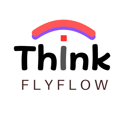 ThinkFlyFlow